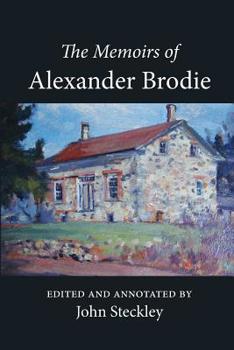 Paperback The Memoirs of Alexander Brodie Book
