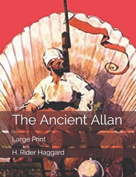 The Ancient Allan: Large Print
