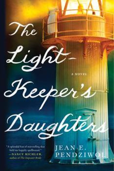 Paperback The Lightkeeper's Daughters: A Novel Book