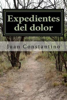 Paperback Expedientes del dolor: Una compan?a para el viaje [Spanish] Book