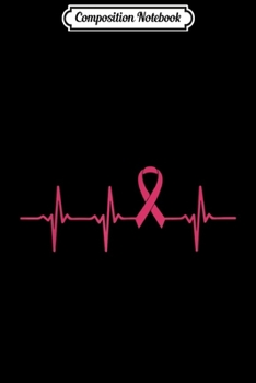 Composition Notebook: Pink Ribbon Heartbea Breast Cancer Awareness Gift  Journal/Notebook Blank Lined Ruled 6x9 100 Pages