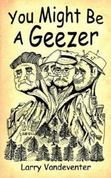 Paperback You Might Be A Geezer Book