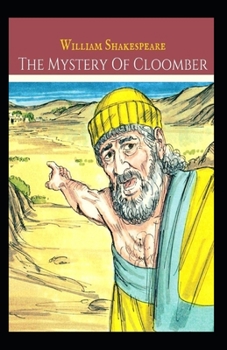 The Mystery of Cloomber Illustrated