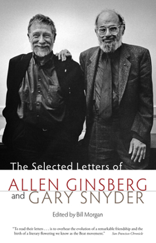 Hardcover The Selected Letters of Allen Ginsberg and Gary Snyder Book