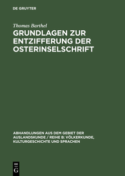 Hardcover Grundlagen Zur Entzifferung Der Osterinselschrift [German] Book