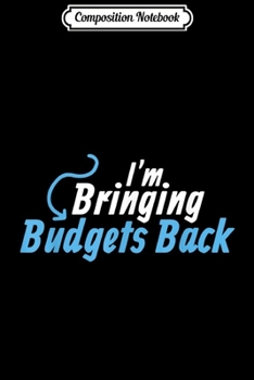 Composition Notebook: Accountant Budget Joke Bookkeeper Accounting  Journal/Notebook Blank Lined Ruled 6x9 100 Pages