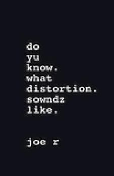 Paperback do yu know. what distortion.sowndz like. Book