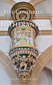 Hardcover Five Centuries of Lutheranism Book