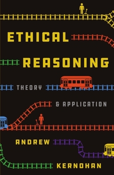 Paperback Ethical Reasoning: Theory and Application Book