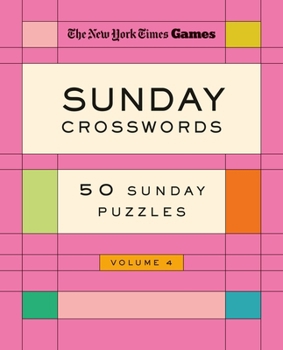 Spiral-bound New York Times Games Sunday Crosswords Volume 4: 50 Sunday Puzzles Book