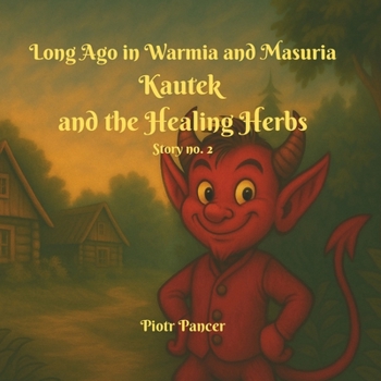 Paperback Kautek and the Healing Herbs Book