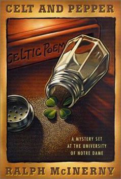 Celt and Pepper - Book #6 of the Notre Dame