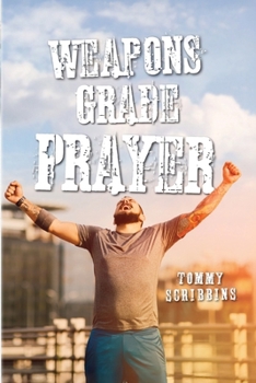 Weapons Grade Prayer
