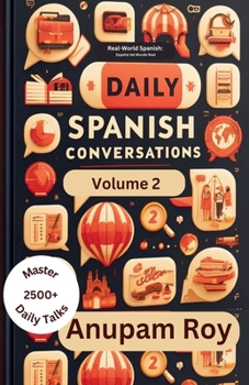 Daily Spanish Conversations: Volume 2 (Learn Spanish)