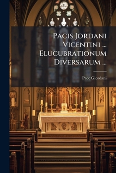 Paperback Pacis Jordani Vicentini ... Elucubrationum Diversarum ...: De Re Beneficiaria [Italian] Book