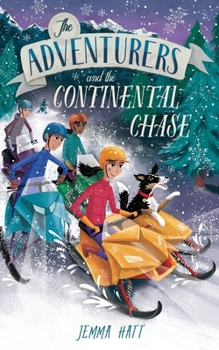 The Adventurers and the Continental Chase - Book #4 of the Adventurers