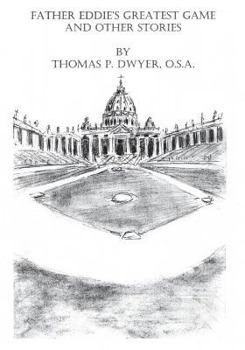 Paperback Father Eddie's Greatest Game and Other Short Stories Book
