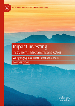 Hardcover Impact Investing: Instruments, Mechanisms and Actors Book