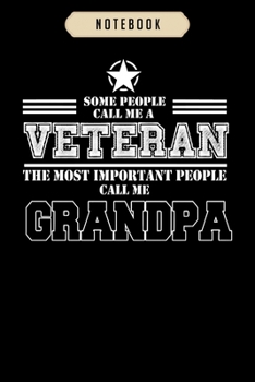 Paperback Notebook: Army veteran army vet army grandpa army military Notebook-6x9(100 pages)Blank Lined Paperback Journal For Student, kid Book