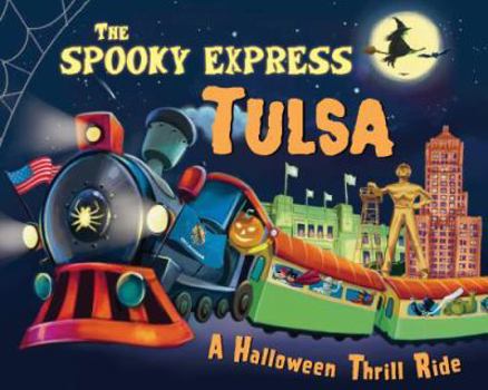 Hardcover The Spooky Express Tulsa Book