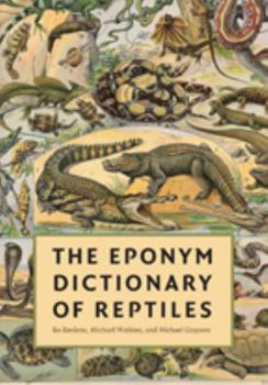 Hardcover The Eponym Dictionary of Reptiles Book