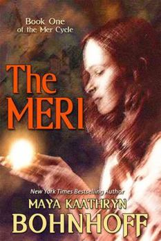 The Meri - Book #1 of the Meri