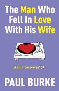 Paperback The Man Who Fell in Love With His Wife Book