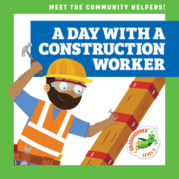 Library Binding A Day with a Construction Worker Book