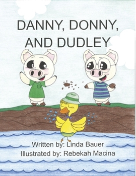 Paperback Danny, Donny, and Dudley Book