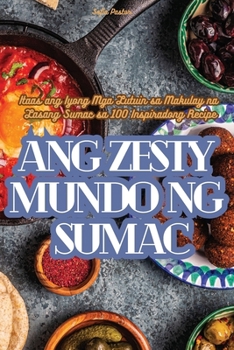 Paperback Ang Zesty Mundo Ng Sumac [Philippine (Other)] Book