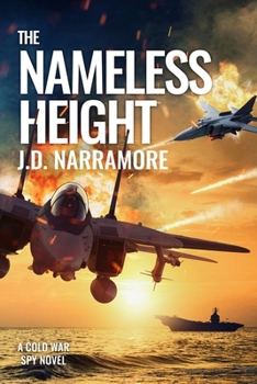Paperback The Nameless Height: A Cold War Spy Novel Book