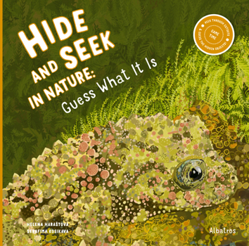 Hardcover Hide and Seek in Nature: Guess What It Is Book