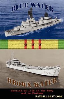 Blue Water, Brown Water: Stories of Life in the Navy and in Vietnam