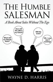 Paperback The Humble Salesman: A Book About Sales Without The Ego Book