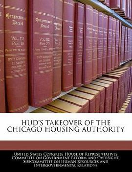 Paperback Hud's Takeover of the Chicago Housing Authority Book