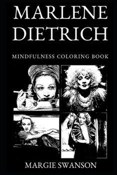 Paperback Marlene Dietrich Mindfulness Coloring Book