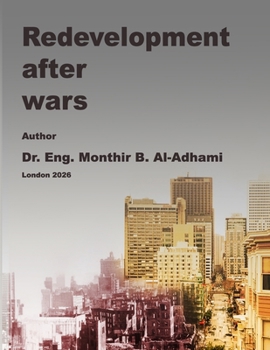 Paperback Redevelopment After Wars: Principles, Strategies, and Achievements Book