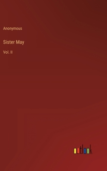 Hardcover Sister May: Vol. II Book