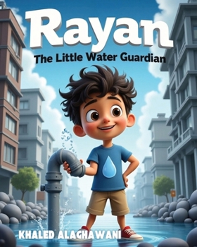 Paperback Rayan, The Little Water Guardian Book