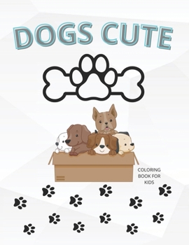 Paperback Dogs Cute: Coloring Book For Kids Book