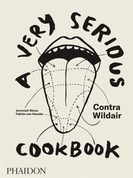Hardcover A Very Serious Cookbook: Contra Wildair Book