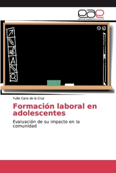 Paperback Formación laboral en adolescentes [Spanish] Book