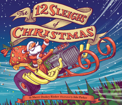 Hardcover The 12 Sleighs of Christmas: (Christmas Book for Kids, Toddler Book, Holiday Picture Book and Stocking Stuffer) Book