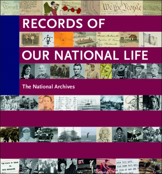 Hardcover Records of Our National Life: American History from the National Archives Book