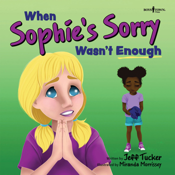 Paperback When Sophie's Sorry Wasn't Enough: Volume 4 Book