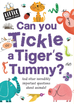 Hardcover Can You Tickle a Tiger's Tummy? Book