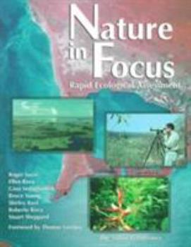 Paperback Nature in Focus: Rapid Ecological Assessment Book