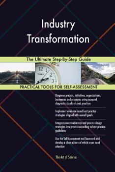 Paperback Industry Transformation The Ultimate Step-By-Step Guide Book