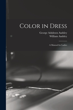 Paperback Color in Dress: A Manual for Ladies Book