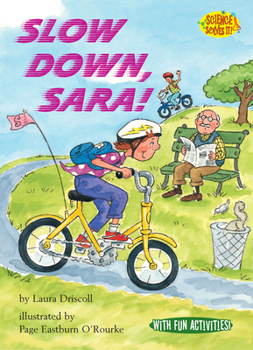 Slow Down, Sara (Science Solves It!) - Book  of the Science Solves It!®